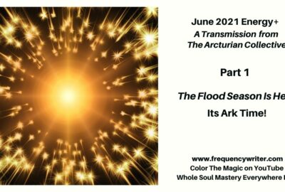 frequencywriter.com ~ The Flood Season Is Here ~ Its Ark Time!