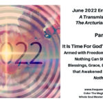 frequencywriter.com ~ June 2022 Energy Update ~ Time for God's Jubilee in 2022