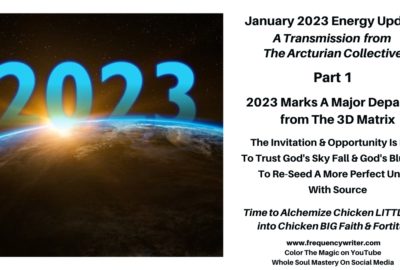 January 2023 Energy Update ~ frequencywriter.com