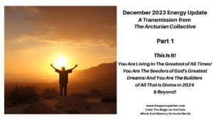 December 2023 Energy Update ~ This Is It!